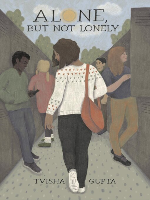 Title details for Alone, but Not Lonely by Tvisha Gupta - Available